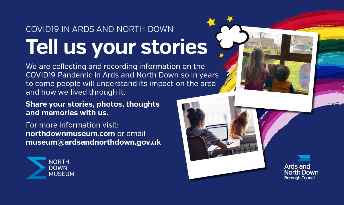 Tell us your stories - banner re North Down Museum Covid19 Project.